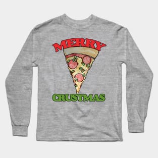 Merry CRUSTmas pizza christmas Long Sleeve T-Shirt